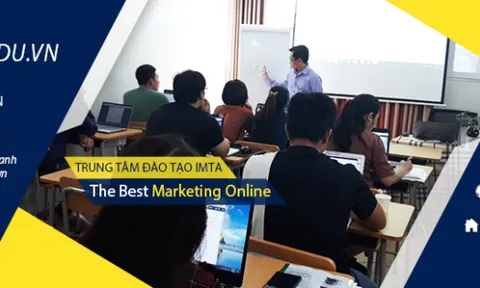 Học digital marketing thực tế tại IMTA