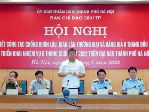 Hà Nội tổ chức hội nghị sơ kết công tác chống buôn lậu, gian lận thương mại và hàng giả 6 tháng đầu năm 2022