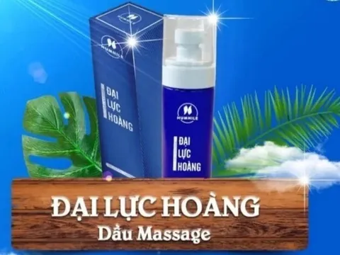 Dầu massage Đại Lực Hoàng bị đình chỉ, thu hồi trên toàn quốc